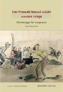 Vorwort von Helmut Sohmen im Buch von Gerd Kaminski „Der Fremde kennt nicht unsere Wege. Chinaknigge für Langnasen“, Schiedlberg, Bacopa, 2020