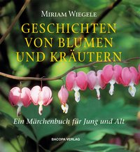Geschichten von Blumen und Kräutern isbn 9783901618543