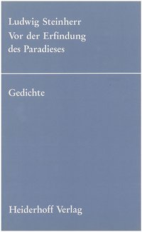 Vor der Erfindung des Paradieses