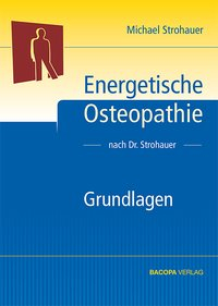 Energetische Osteopathie nach Dr. Strohauer