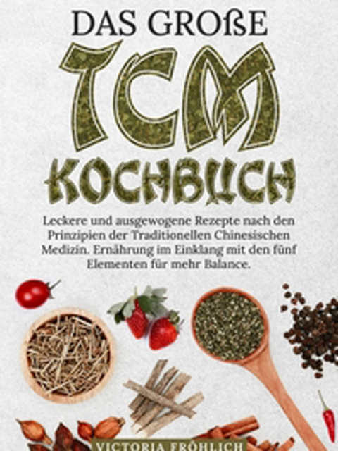 Das große TCM Kochbuch