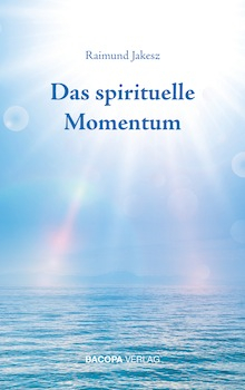 Das spirituelle Momentum