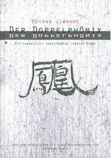 Der Doppelphönix. Ein Langgedicht sowie andere längere Poeme