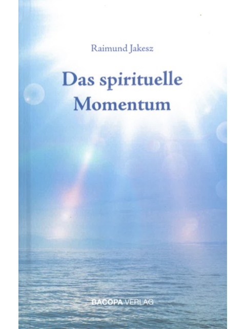 Das Spirituelle Momentum