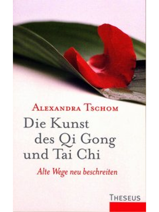 Die Kunst des Qi Gong und Tai Chi