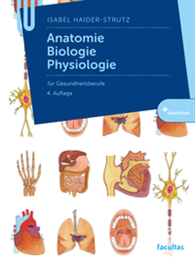 Anatomie, Biologie, Physiologie für Gesundheitsberufe