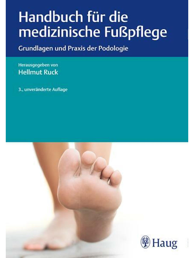 Handbuch für die medizinische Fußpflege