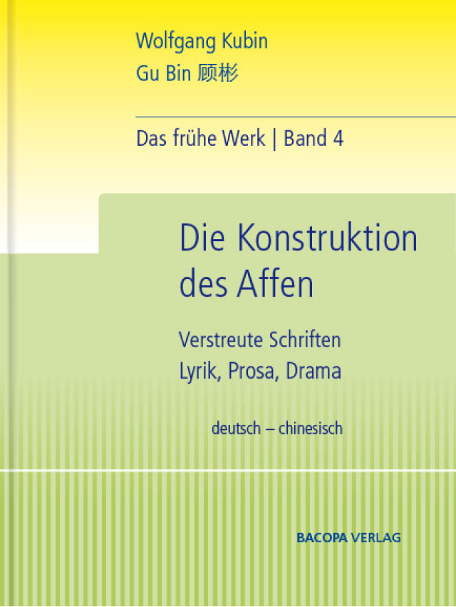 Wolfgang Kubin. Das gesammelte frühe Werk in vier Bänden