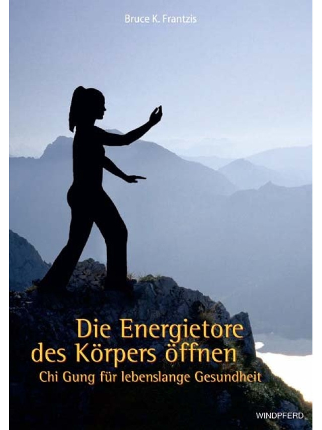 Die Energietore des Körpers öffnen