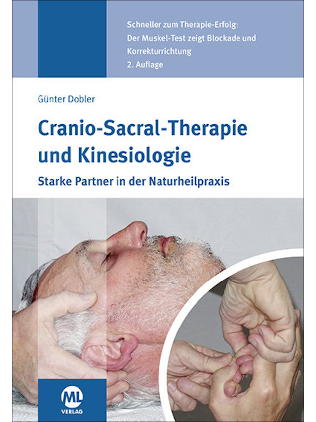 Cranio-Sacral-Therapie und Kinesiologie. Starke Partner in der Naturheilpraxis