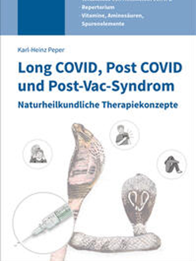 Long COVID, Post COVID und Post-Vac-Syndrom. Naturheilkundliche Therapiekonzepte