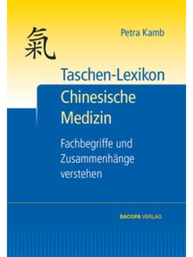 Taschen-Lexikon Chinesische Medizin