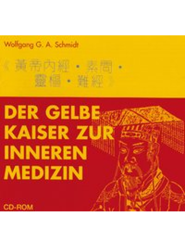Der Klassiker des Gelben Kaisers zur Inneren Medizin - CD-ROM