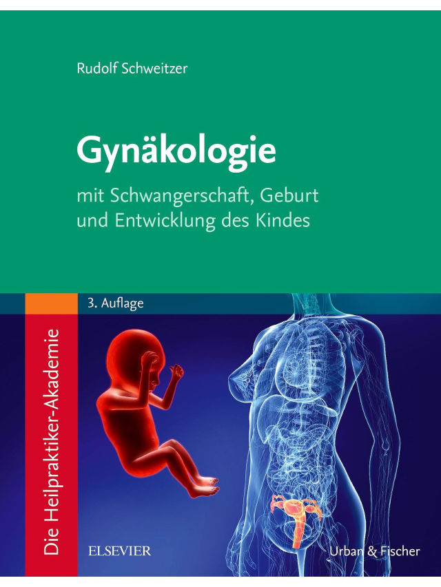 Die Heilpraktiker-Akademie. Gynäkologie
