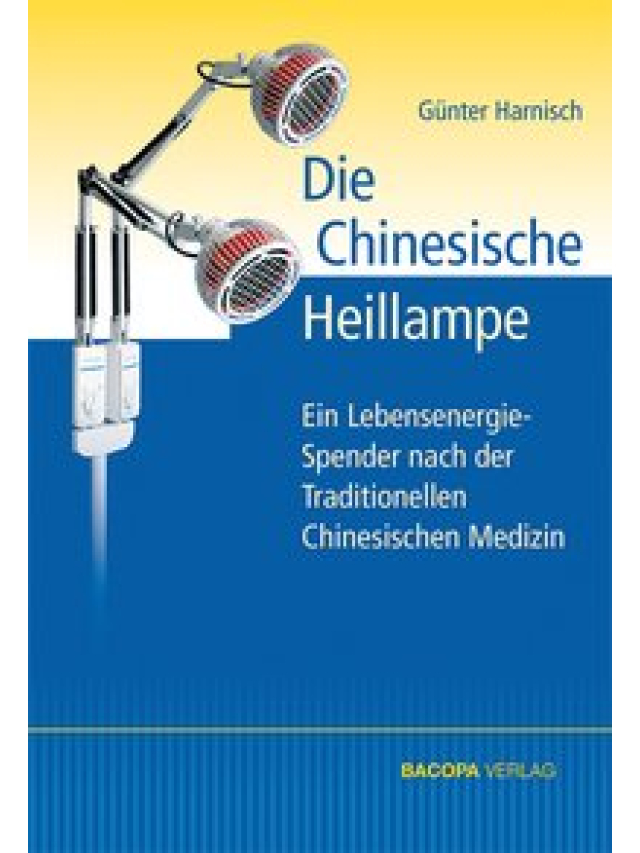 Die Chinesische Heillampe