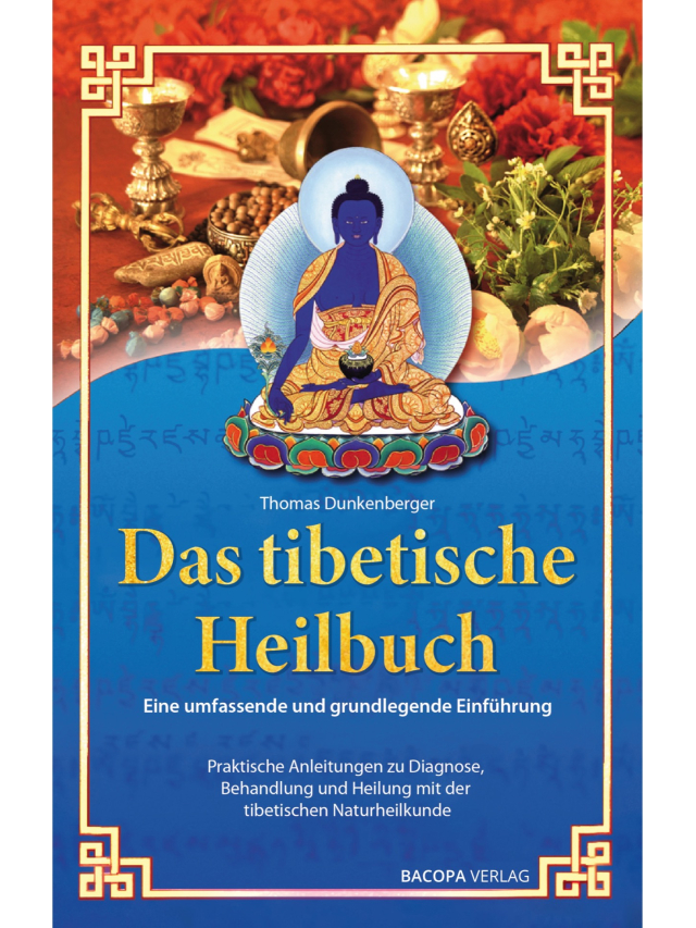 Das tibetische Heilbuch