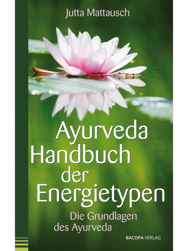 Ayurveda Handbuch der Energietypen