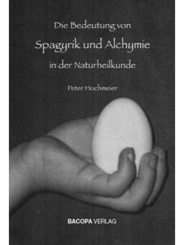 Die Bedeutung von Spagyrik und Alchymie in der Naturheilkunde