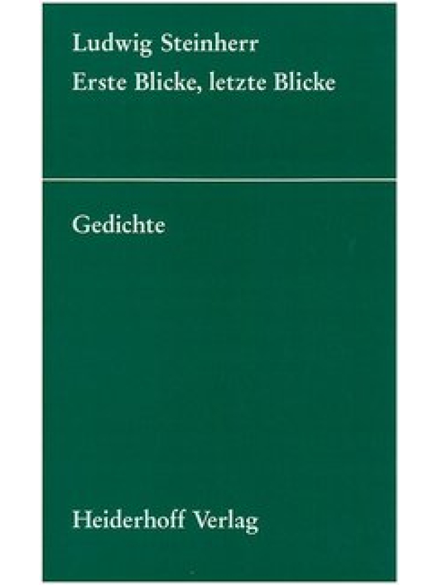 Erste Blicke, letzte Blicke