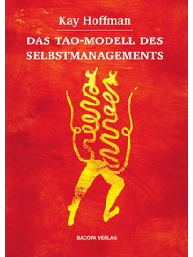 Das Tao-Modell des Selbstmanagements