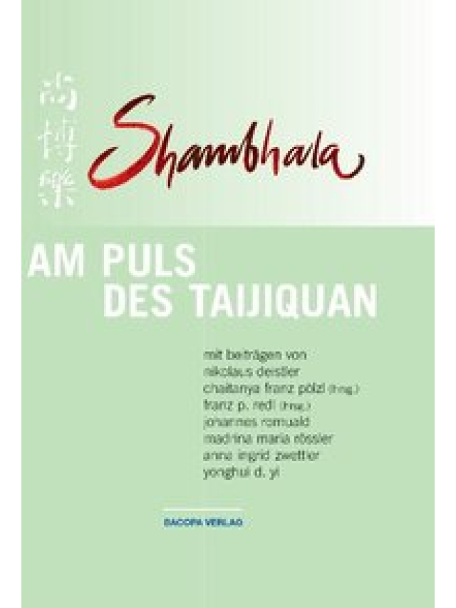 Shambhala. Am Puls des Taijiquan