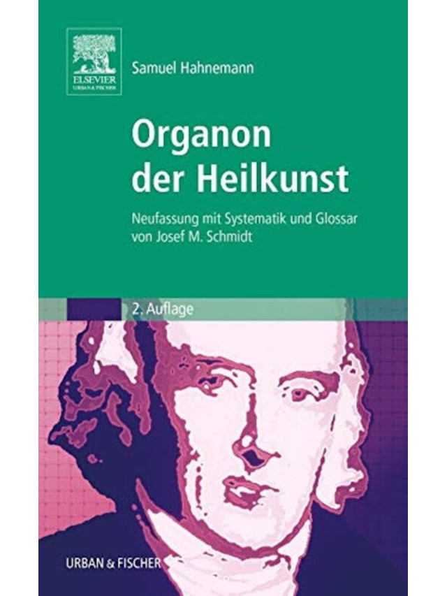 Das Organon der Heilkunst mit CD 2te Auflage