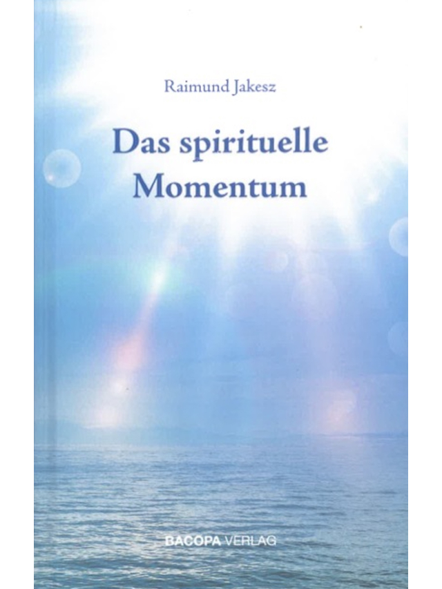 Das Spirituelle Momentum