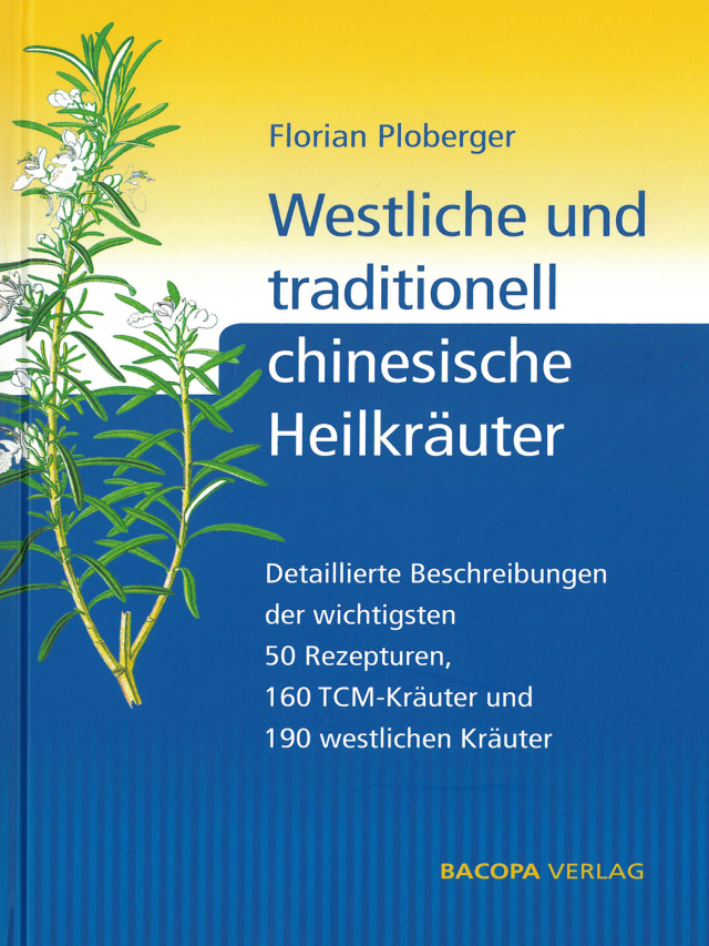 Westliche und traditionell chinesische Heilkräuter